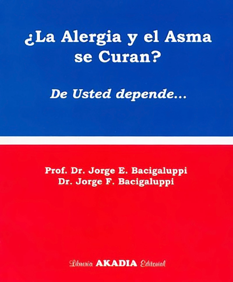 Libro: ¿La Alergia y el Asma se curan?
